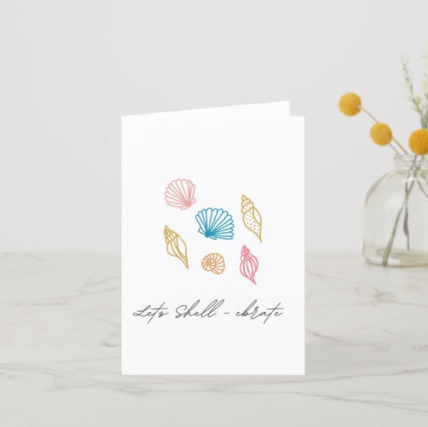 Lets Shell-ebrate Card