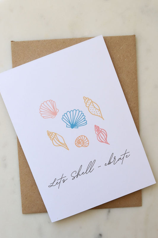 Lets Shell-ebrate Card